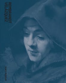 Rembrandt and Velázquez - Gregor J.M. Weber, Hans den Hartog Jager, ...