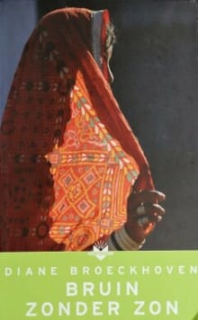 Bruin zonder zon -  Broeckhoven, Diane Broeckhoven