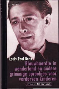 Blauwbaardje in wonderland en andere grimmige sprookjes voor verdorven kinderen - Louis Paul Boon