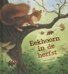 Eekhoorn in de herfst - Anita Loughrey, Daniel Howarth