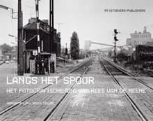 Langs het spoor - Kees van de Meene, Anouk Gielen, ...