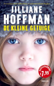De kleine getuige - Jilliane Hoffman