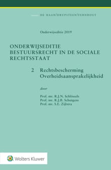 Onderwijseditie Bestuursrecht in de sociale rechtsstaat - 2. Rechtsbescherming, Overheidsaansprakelijkheid - R.J.N. Schlossels, R.J.B. Schutgens, ...