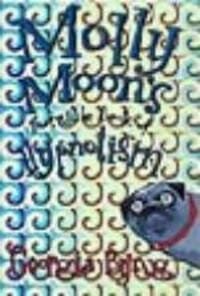 Molly Moon's ongelooflijke hypnoseboek - Georgia Byng