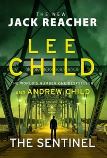 The Sentinel -  LEE CHILD, Lee Child