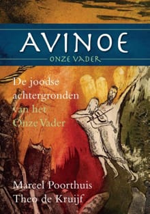 Avinoe, Onze Vader - Marcel Poorthuis, Theo de Kruijf