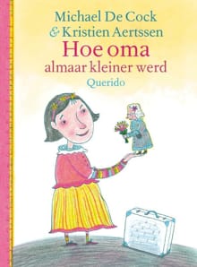 Hoe oma almaar kleiner werd - Michael de Cock, Michael Cock, ...