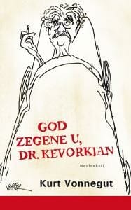 God zegene u, dr. Kevorkian - K. Vonnegut, Kurt Vonnegut