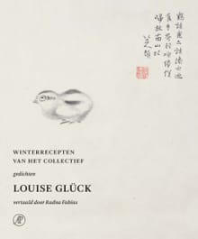 Winterrecepten van het collectief - Louise Glück