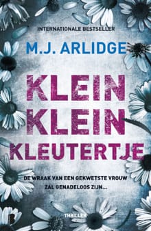 Klein klein kleutertje - M.J. Arlidge