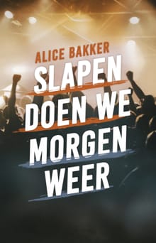 Slapen doen we morgen weer - Alice Bakker