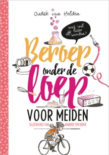 Beroep onder de loep - Judith van Helden