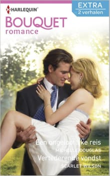 Een ongelooflijke reis ; Vertederende vondst - Michelle Douglas, Scarlet Wilson