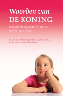 Woorden van de Koning - M.J. Kater, A.J. Kunz, ...