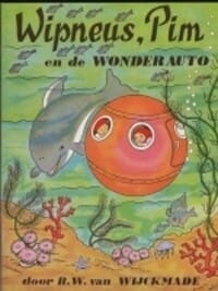 WIPNEUS,PIM EN DE WONDERAUTO -  Wijckmade B.V.