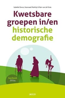 Kwetsbare groepen in/en historische demografie - Isabelle Devos, Koen Matthijs, ...