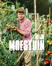 Mijn moestuin - Wim Lybaert, Laurence Machiels