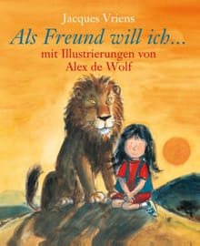 Als Freund will ich - Jacques Vriens