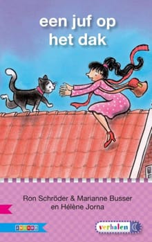 Een juf op het dak - AVI M3 - Ron Schröder, Marianne Busser