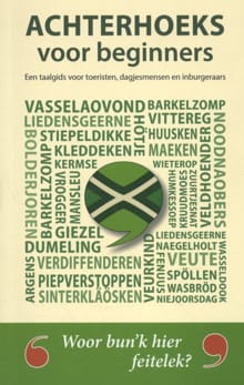 Achterhoeks voor beginners - Karen Groeneveld, Frank Noë, ...