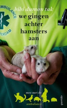 We gingen achter hamsters aan - Bibi Dumon Tak