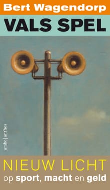 Vals spel - Bert Wagendorp