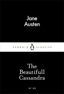 The Beautiful Cassandra - Jane Austen