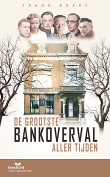 De grootste bankoverval aller tijden - Frank Krake