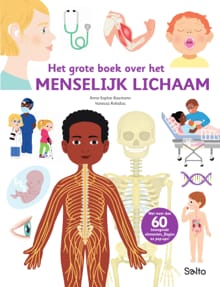 Het grote boek over het menselijk lichaam - Anne-Sophie Baumann