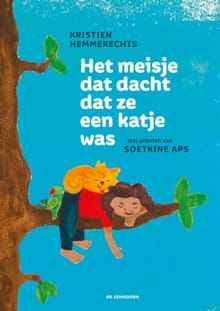 Het meisje dat dacht dat ze een katje was - Kristien Hemmerechts