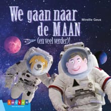 We gaan naar de maan (en veel verder) - Mireille Geus