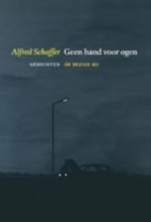 Geen hand voor ogen - Alfred Schaffer