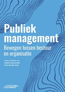 Publiek management - Sandra Groeneveld, Joris van der Voet