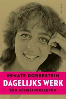 Dagelijks werk - Renate Dorrestein