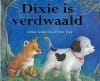 Dixie is verdwaald - David Bedford