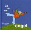 Je bent een engel - A. van den Berg, Aart Van den Berg, ...