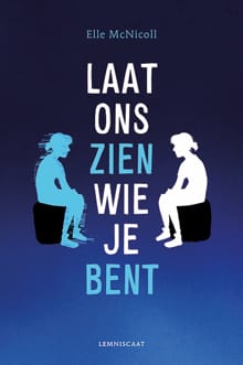 Laat ons zien wie je bent - Elle McNicoll