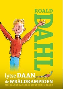 Lytse Daan, de wraldkampioen - Roald Dahl