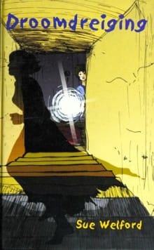 DROOMDREIGING - Sue Welford