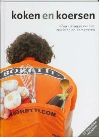 Koken en koersen - Peter Ouwerkerk, Marcus Polman, ...