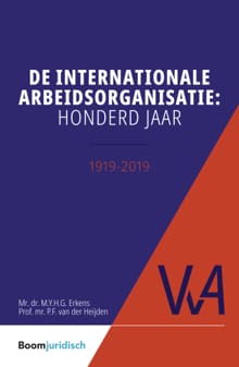 De internationale arbeidsorganisatie: honderd jaar - 
