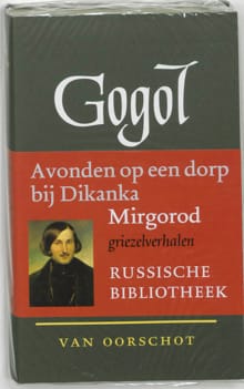 Avonden op een dorp bij Dikanka ; Mirgorod - N.W. Gogol, Nikolaj  Gogol, ...