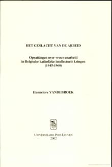 Het geslacht van de arbeid - HANNELORE VANDEBROEK