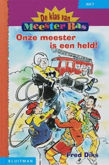 Onze meester is een held! - F. Diks