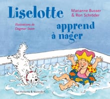 Liselotte apprend a nager - Marianne Busser, Ron Schröder