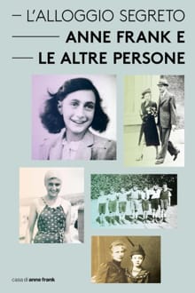 Anne Frank e le altre persone nel nascondiglio -  Anne Frank