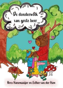 De donderwolk van grote beer - Roos Hanemaaijer, Esther Van der Ham