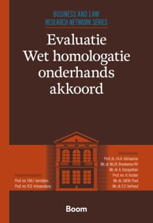 Evaluatie Wet homologatie onderhands akkoord - J.A.A. Adriaanse, M.J.R. Broekema, ...