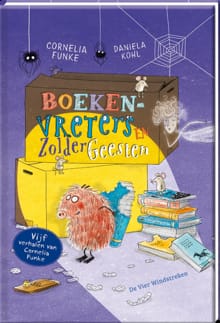 Boekenvreters en zoldergeesten - Cornelia Funke