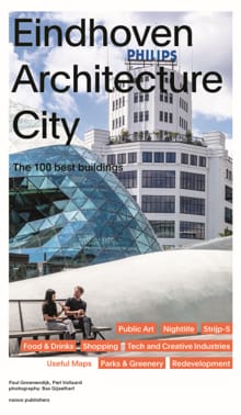 Eindhoven Architecture City - Paul Groenendijk, Piet Vollaard
